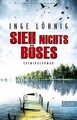 Sieh nichts Böses: Kriminalroman (Ein Kommissar-D... | Buch | Zustand akzeptabel