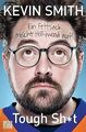 Tough Sh*t: Ein Fettsack mischt Hollywood auf! von Smith... | Buch | Zustand gut