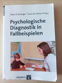 Psychologische Diagnostik in Fallbeispielen von Klaus D. Kubinger (2010,...