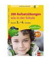 200 Aufsatzübungen wie in der Schule. 2.-4. Schuljahr