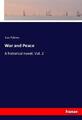 War and Peace A historical novel. Vol. 2 Leo Tolstoy Taschenbuch Paperback 2018