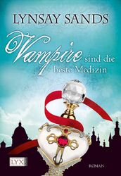 Lynsay Sands | Vampire sind die beste Medizin | Taschenbuch | Deutsch (2010)