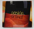 Pasión Pasion Delinat - Leidenschaftliche Begegnung | CD