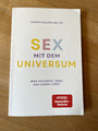 Sex mit dem Universum - Was ein Engel über das Leben lernt | Laura Malina Seiler