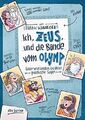 Ich, Zeus, und die Bande vom Olymp Götter und Helden erzählen griechische Sagen