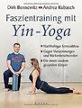 Faszientraining mit Yin-Yoga: Nachhaltiger Stressab... | Buch | Zustand sehr gut