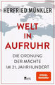 Herfried Münkler Welt in Aufruhr: Die Ordnung der Mächte im 21. Jahrh, UNGELESEN