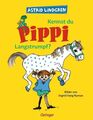 Kennst du Pippi Langstrumpf? Lindgren, Astrid, Ingrid Vang Nyman  und Margot Fra