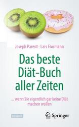 Das beste Diät-Buch aller Zeiten Lars Frormann