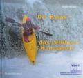 Der Kajak - Das Lehrbuch des Kanusports von Jürgen Gerlach