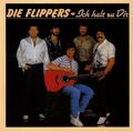 die Flippers - Ich Halt zu Dir