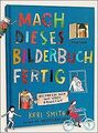 Mach dieses Bilderbuch fertig von Keri Smith | Buch | Zustand sehr gut