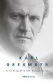 Karl Obermayr | Roland Ernst | Eine Biografie von Roland Ernst | Buch | Allitera