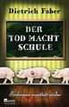 Der Tod macht Schule: Bröhmann ermittelt wieder von... | Buch | Zustand sehr gut