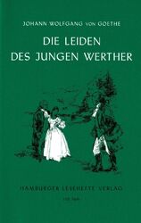 Die Leiden des jungen Werther Johann Wolfgang von Goethe