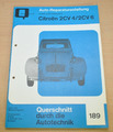 Citroen 2 CV 4 / 2 CV 6 425ccm 402ccm Motor Bremsen Reparaturanleitung B189