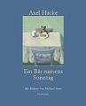 Ein Bär namens Sonntag von Hacke, Axel | Buch | Zustand gut