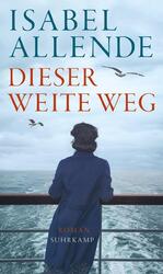 Isabel Allende Dieser weite Weg