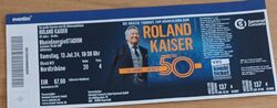 Roland Kaiser 50 Hits  KÖLN 13.07.2024 Sitzplatz INNENRAUM  1 TICKET Konzert