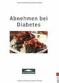 Abnehmen bei Diabetes | Buch | Zustand sehr gut