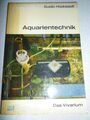 Aquarientechnik. Das Vivarium Hückstedt, Guido: 1971