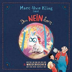 Marc-Uwe Kling | Das NEINhorn, Der Tag, an dem der Opa den Wasserkocher auf...