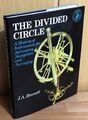 The Divided Circle : A History of Instruments for Astronomy, Navigation and Surv