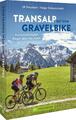 Transalp mit dem Gravelbike Uli Preunkert