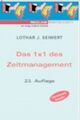 Das 1 x 1 des Zeitmanagement