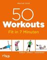 50 Workouts – Fit in 7 Minuten