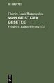 Charles Louis Montesquieu Vom Geist der Gesetze (Gebundene Ausgabe) (US IMPORT)