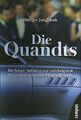 Die Quandts: Ihr leiser Aufstieg zur mächtigsten Wi... | Buch | Zustand sehr gut