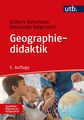 Geographiedidaktik | Gisbert Rinschede (u. a.) | Taschenbuch | UTB basics | 2022