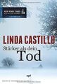 Stärker als dein Tod von Castillo, Linda | Buch | Zustand gut