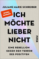 Ich möchte lieber nicht | Juliane Marie Schreiber | Taschenbuch | 208 S. | 2022