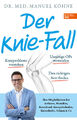 Der Knie-Fall Manuel Köhne Taschenbuch Großformatiges Paperback. Klappenbroschur