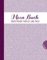 Mein Buch über meine Familie und mich | Buch | 9783522303187