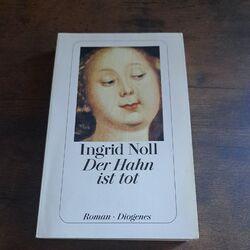 Der Hahn ist tot von Noll, Ingrid | Buch | Zustand sehr gut