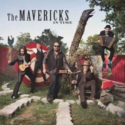 THE MAVERICKS IN TIME NEW CD