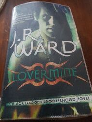 Lover Mine (Black Dagger Brotherhood) von J. R. Ward, Buch 