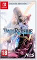 The Legend of Heroes: Trails into Reverie Deluxe Edition / Switch