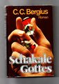 Schakale Gottes von C.C.Bergius