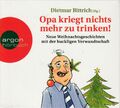 Hörbuch: Opa kriegt nichts mehr zu trinken! (NEU/OVP, Weihnachten)