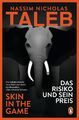 Das Risiko und sein Preis – Skin in the Game von Taleb, Nassim Nicholas