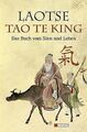 Tao te king: Das Buch vom Sinn und Leben von Laotse | Buch | Zustand sehr gut