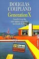 Generation X. von Douglas Coupland | Buch | Zustand gut