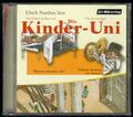 📀 Die Kinder-Uni (Warum träumen wir? / Warum können wir hören?, Audio CD)