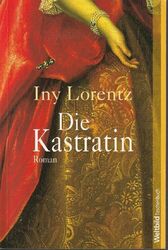 Weltbild Buch Die Kastratin von Iny Lorentz Taschenbuch