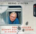 BERND STELTER - DER KILLER KOMMT AUF LEISEN KLOMPEN / Hörbuch 5 CDs - neu & ovp