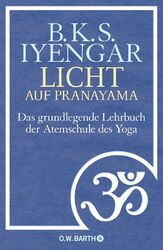 Licht auf Pranayama | Iyengar, B. K. S. | Iyengar, B. K. S.